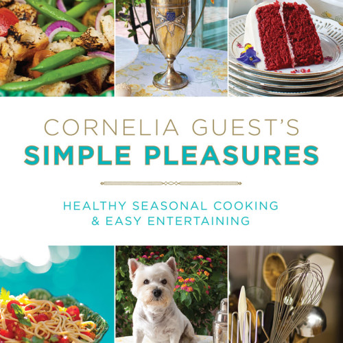 Cornelia Guest’s Simple Pleasures